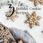 Pinterest image of Gingerbread Snowflake Cookies with 3 Holiday Cookie Recipes Text Overlay